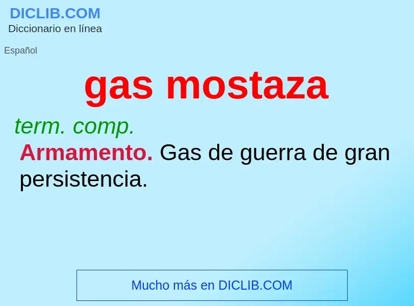 What is gas mostaza - meaning and definition