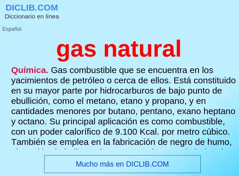 ¿Qué es gas natural? - significado y definición