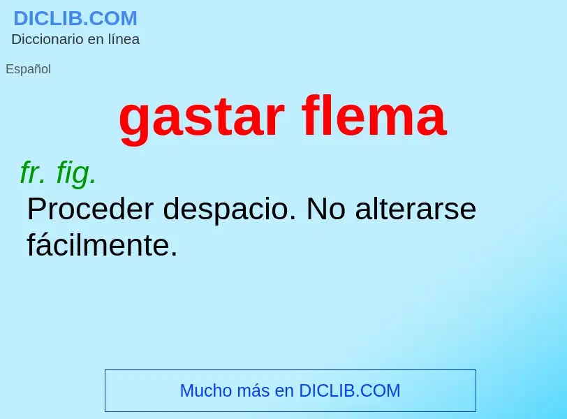 What is gastar flema - definition