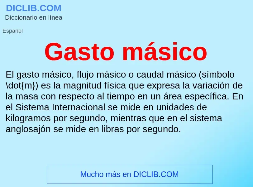 Wat is Gasto másico - definition