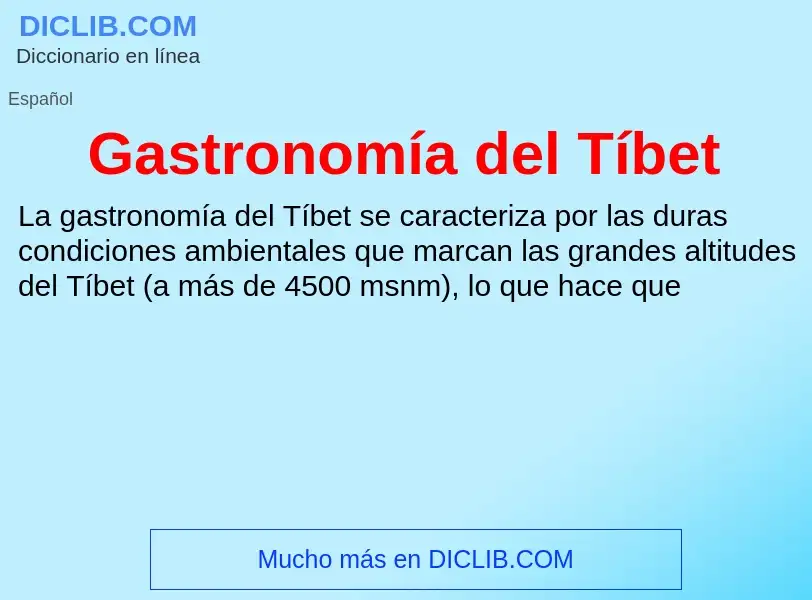 What is Gastronomía del Tíbet - definition