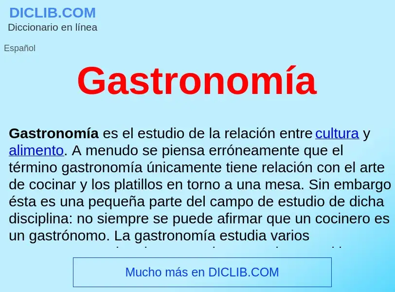 What is Gastronomía  - definition