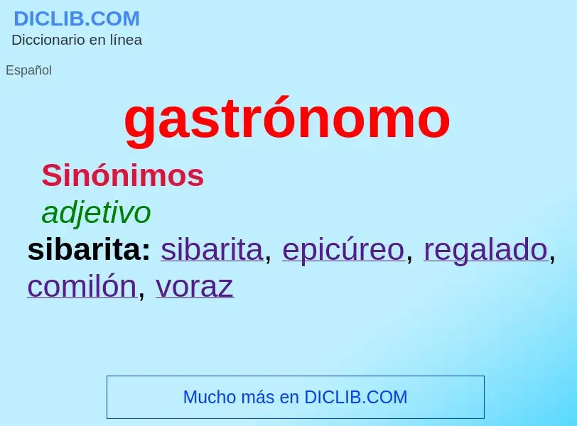 What is gastrónomo - meaning and definition