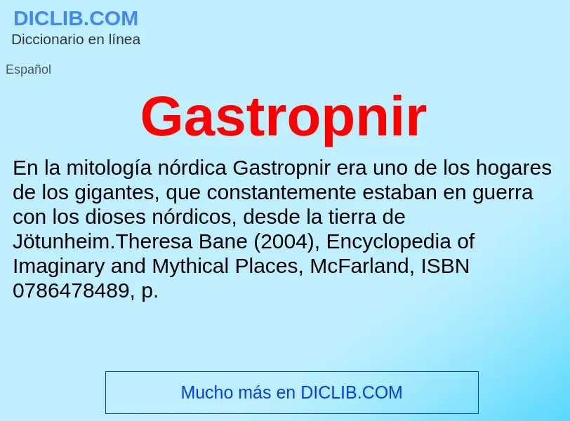 ¿Qué es Gastropnir? - significado y definición