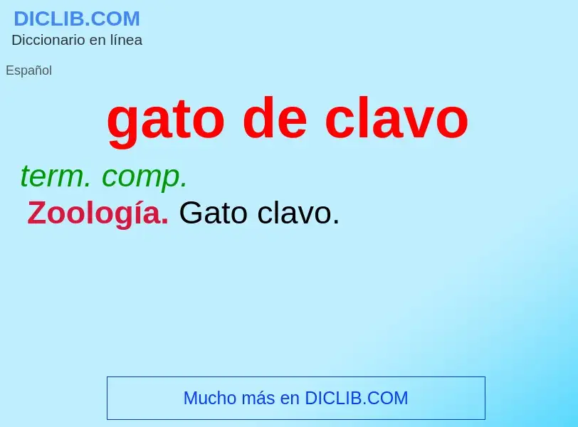 O que é gato de clavo - definição, significado, conceito