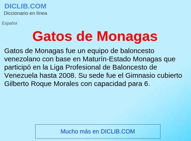 ¿Qué es Gatos de Monagas? - significado y definición