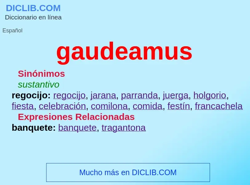 What is gaudeamus - meaning and definition