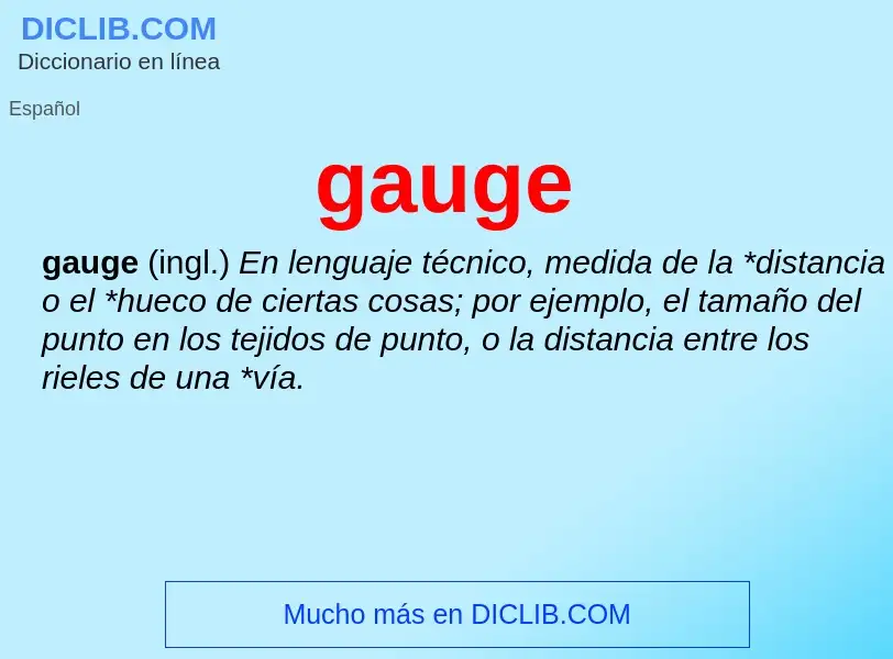 What is gauge - meaning and definition