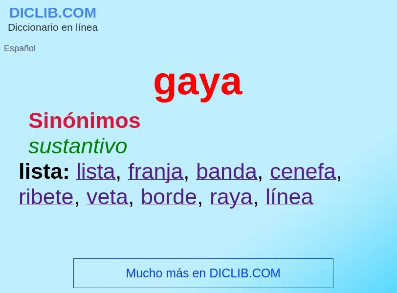 O que é gaya - definição, significado, conceito