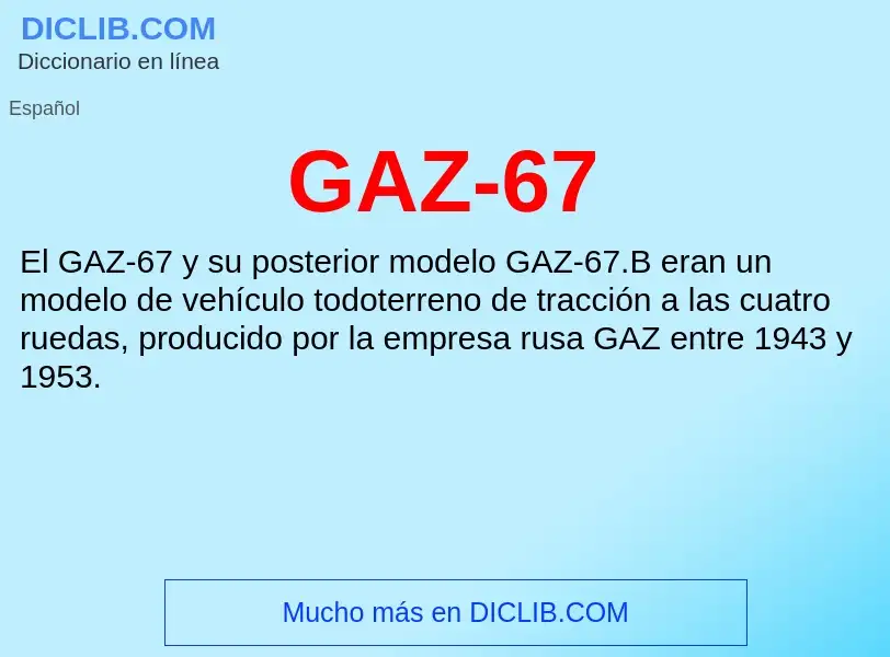 Che cos'è GAZ-67 - definizione