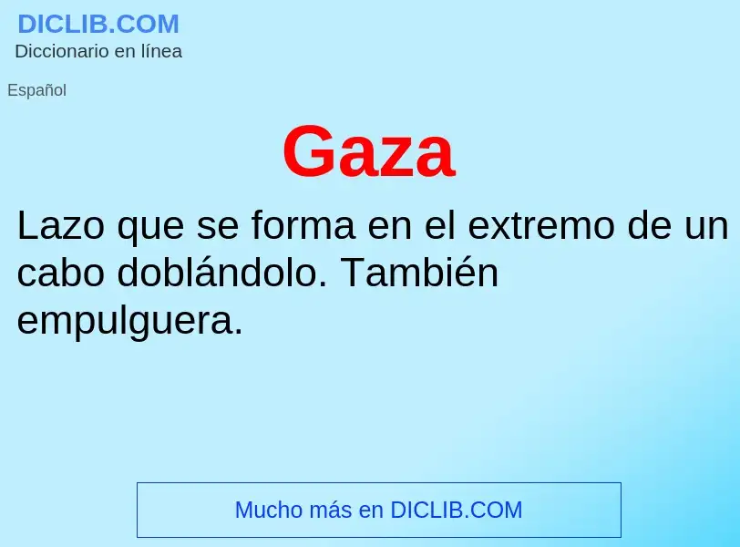 Wat is Gaza - definition