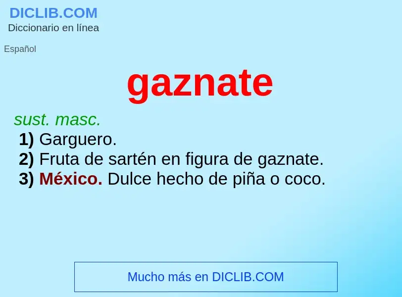 What is gaznate - meaning and definition