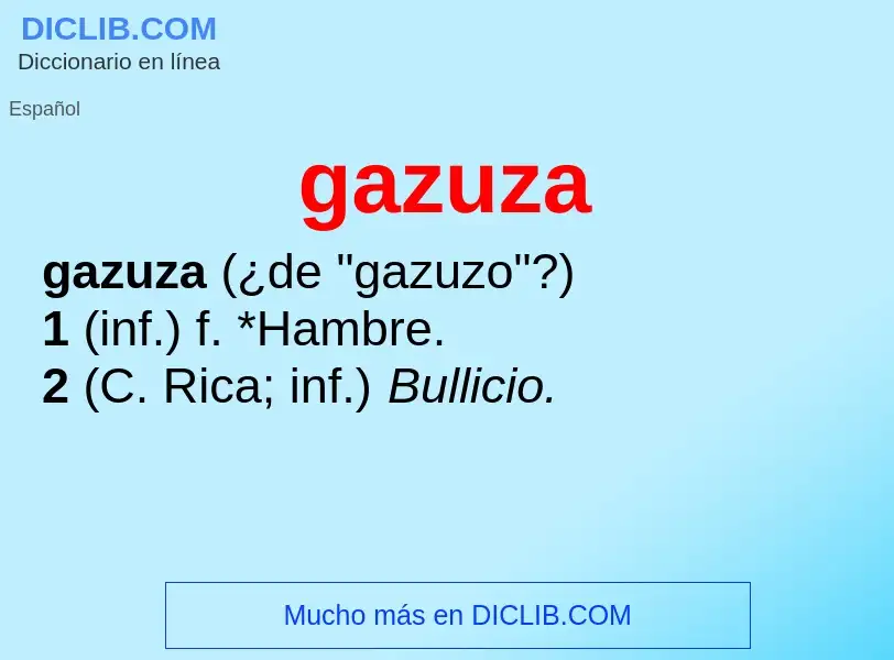 O que é gazuza - definição, significado, conceito