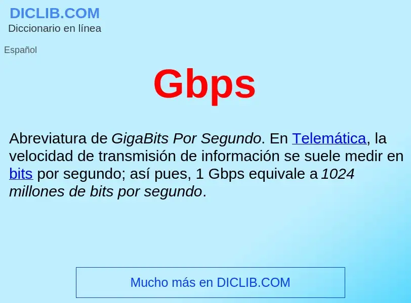 ¿Qué es Gbps ? - significado y definición