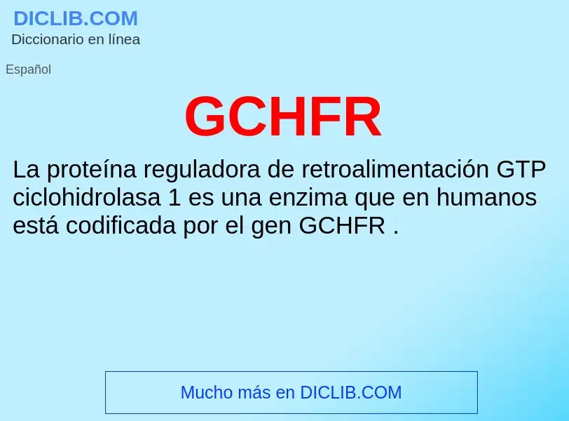 O que é GCHFR - definição, significado, conceito