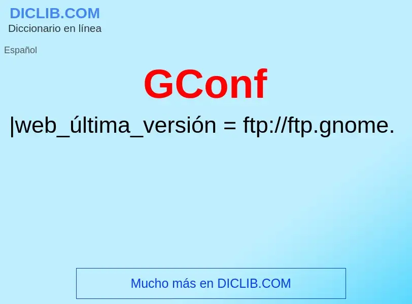 O que é GConf - definição, significado, conceito