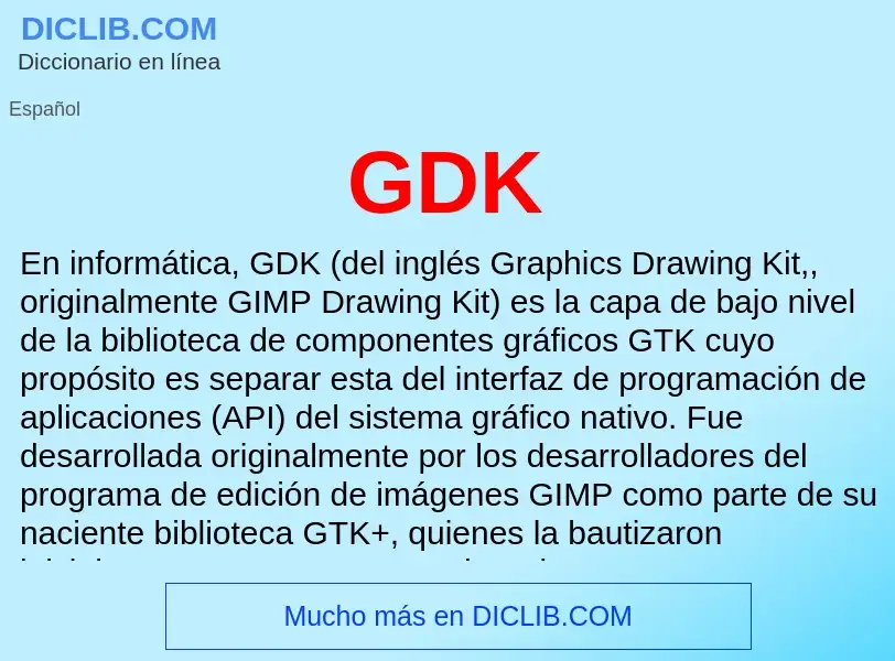 Wat is GDK - definition