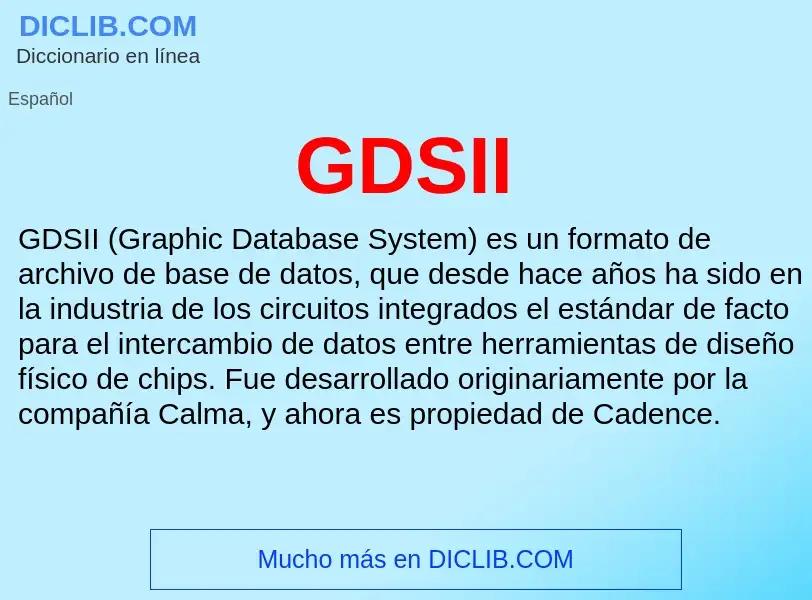 Qu'est-ce que GDSII - définition
