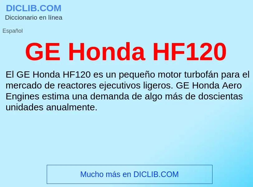 Wat is GE Honda HF120 - definition