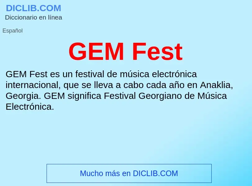 O que é GEM Fest - definição, significado, conceito