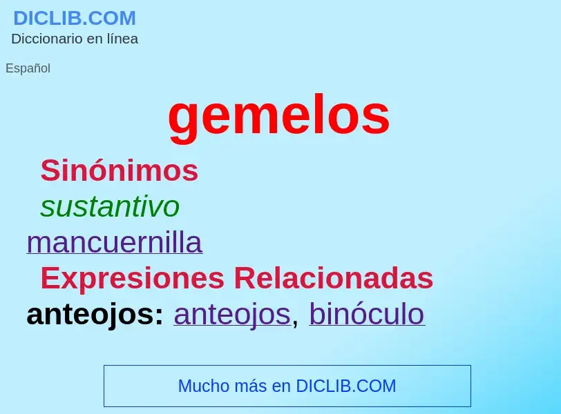 ¿Qué es gemelos? - significado y definición