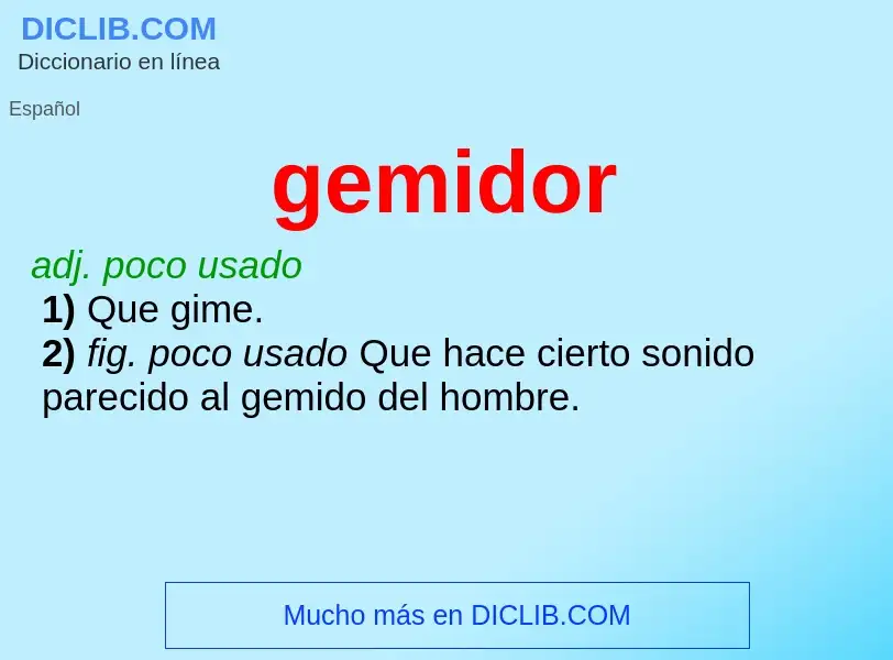 ¿Qué es gemidor? - significado y definición