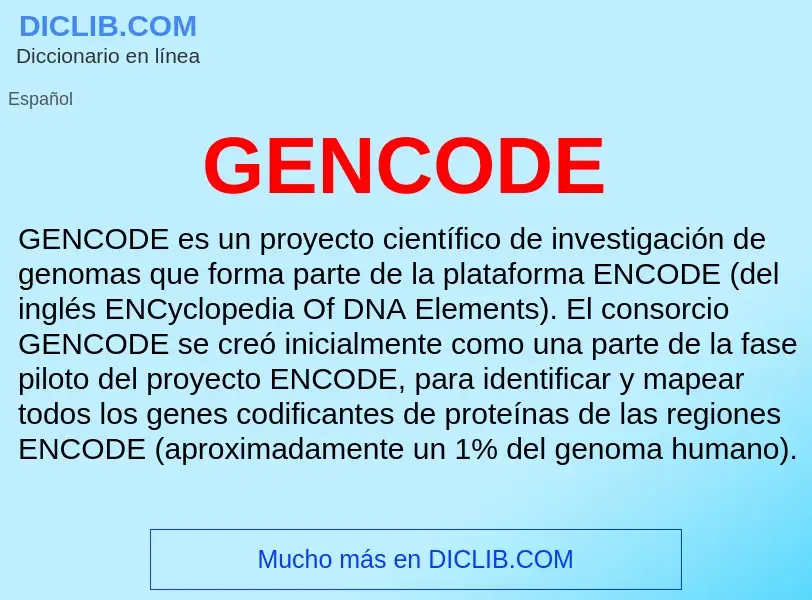 O que é GENCODE - definição, significado, conceito