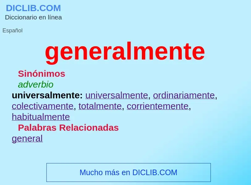 O que é generalmente - definição, significado, conceito