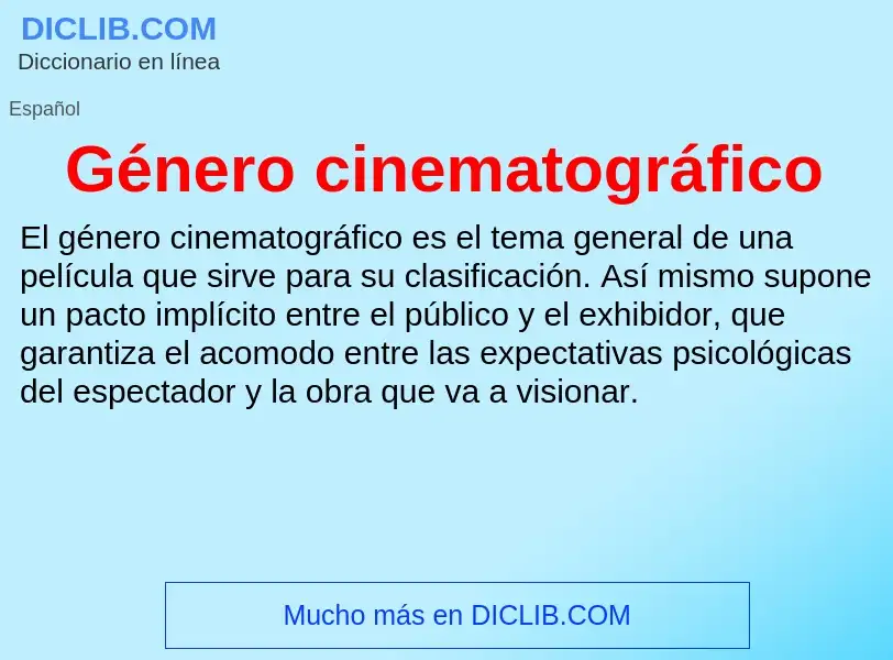 ¿Qué es Género cinematográfico? - significado y definición