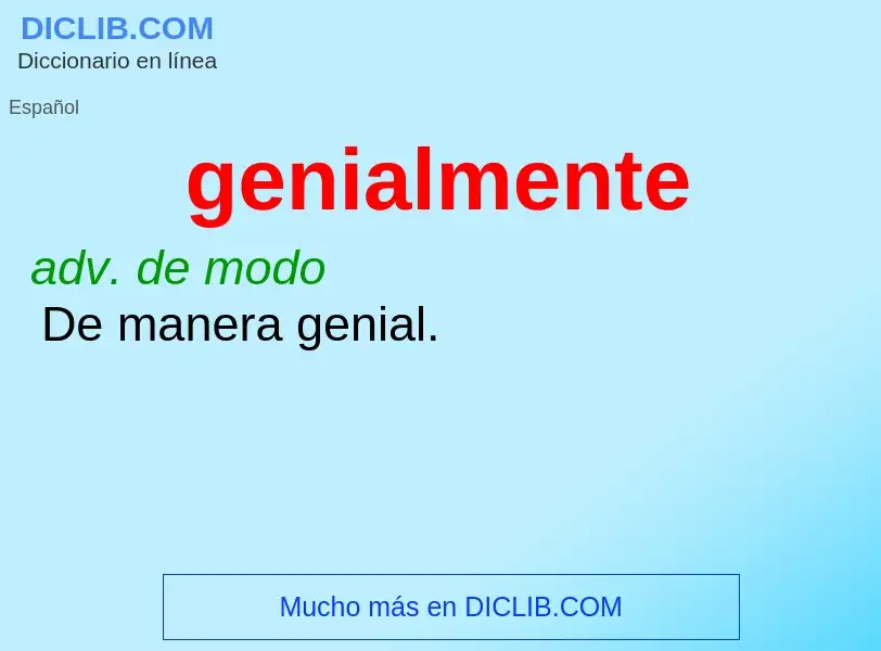 Wat is genialmente - definition