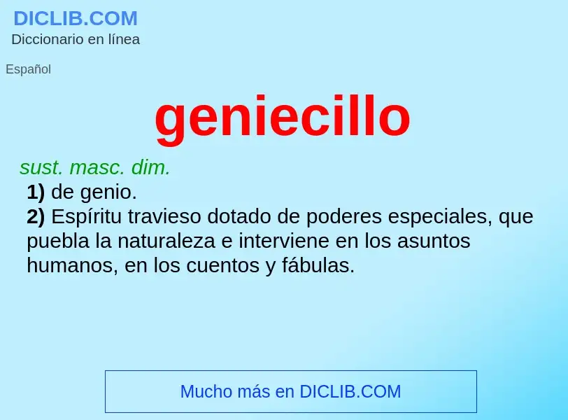 ¿Qué es geniecillo? - significado y definición