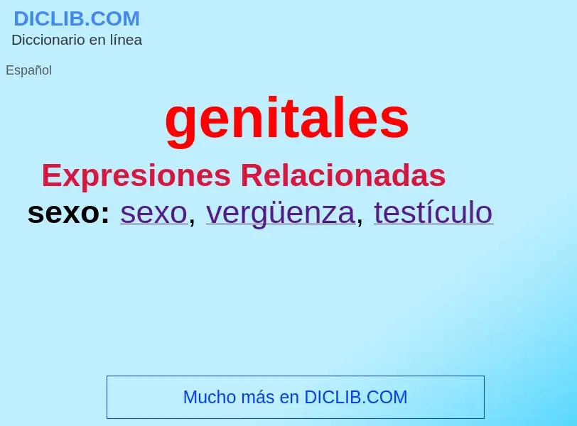 What is genitales - meaning and definition