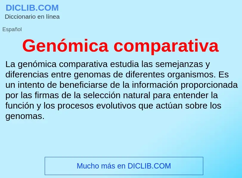 Что такое Genómica comparativa - определение