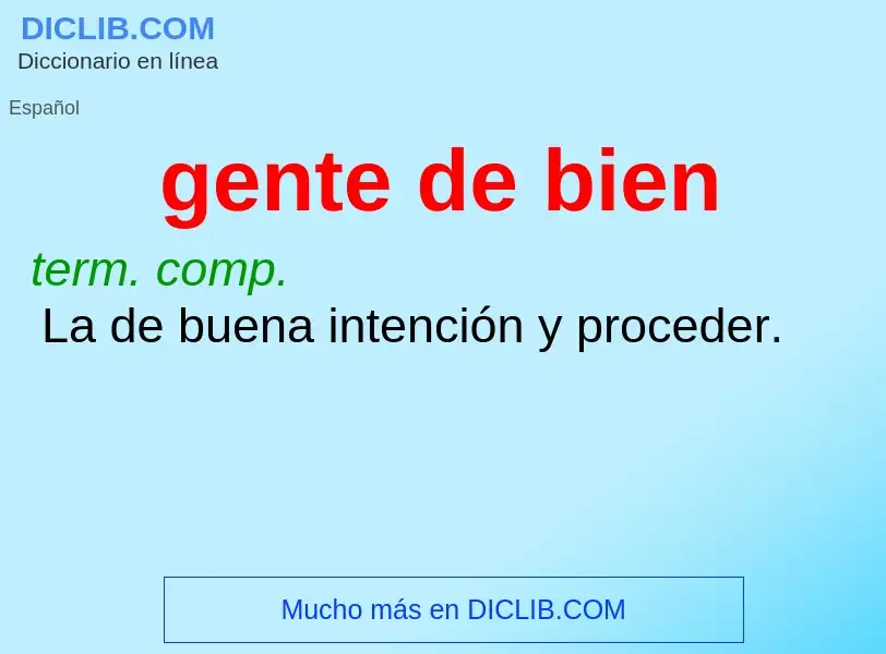 What is gente de bien - meaning and definition