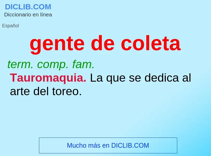 Was ist gente de coleta - Definition