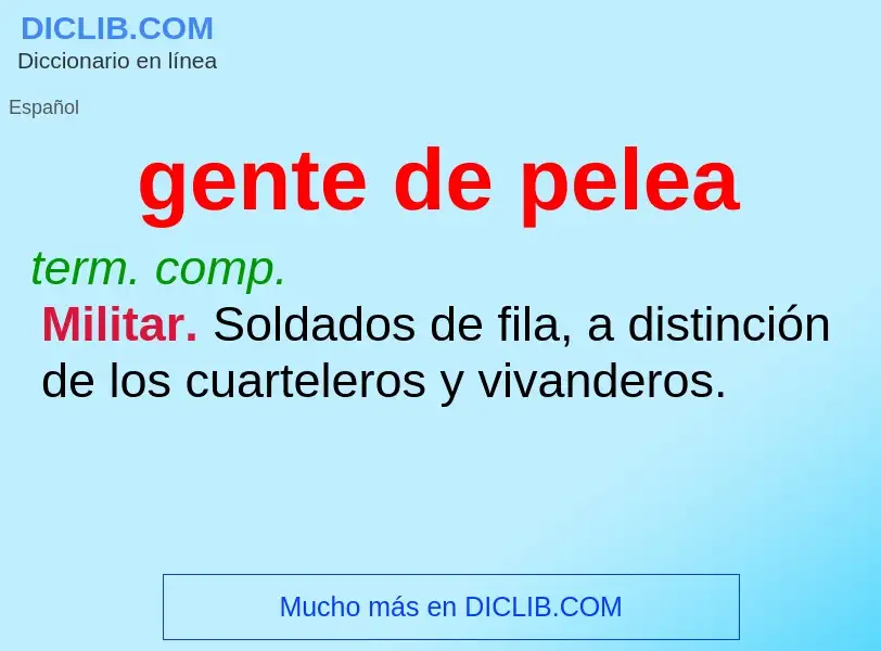 ¿Qué es gente de pelea? - significado y definición