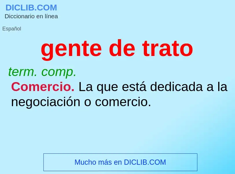 O que é gente de trato - definição, significado, conceito