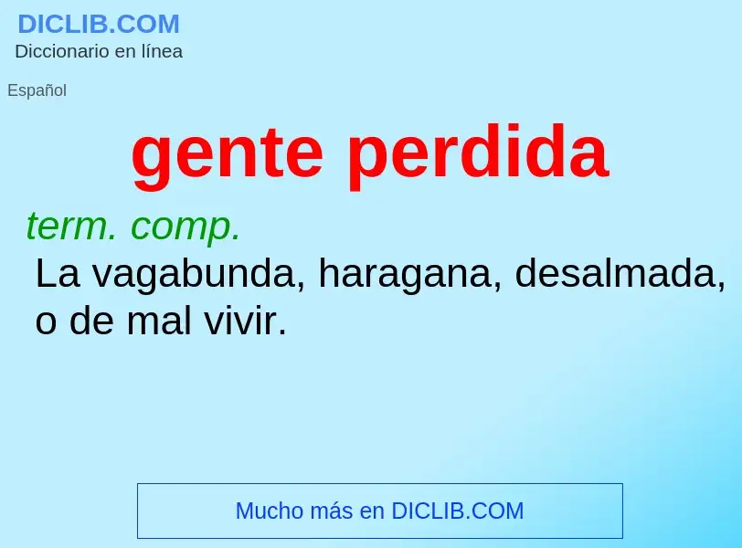 ¿Qué es gente perdida? - significado y definición