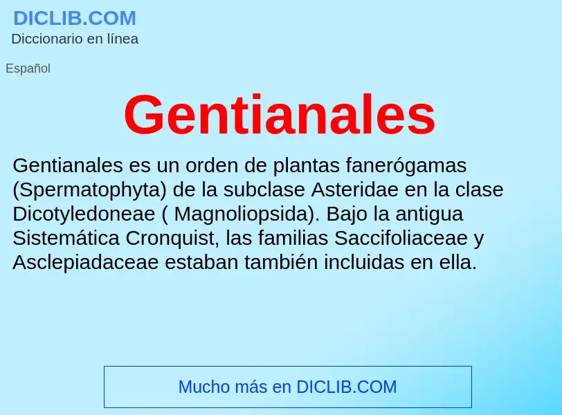 What is Gentianales - meaning and definition