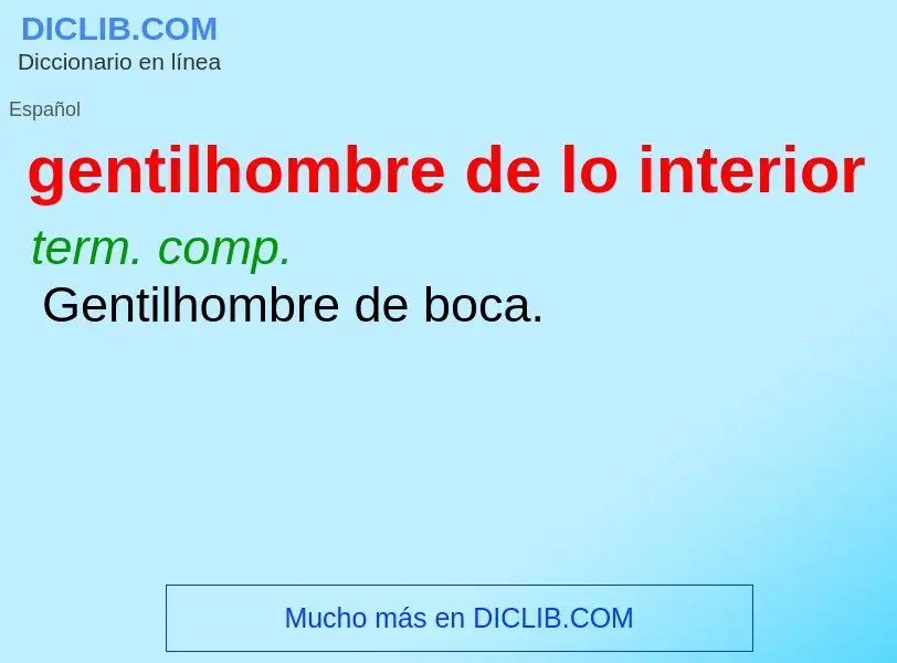 Wat is gentilhombre de lo interior - definition