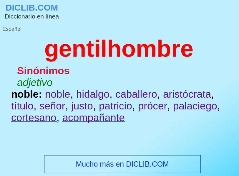 O que é gentilhombre - definição, significado, conceito