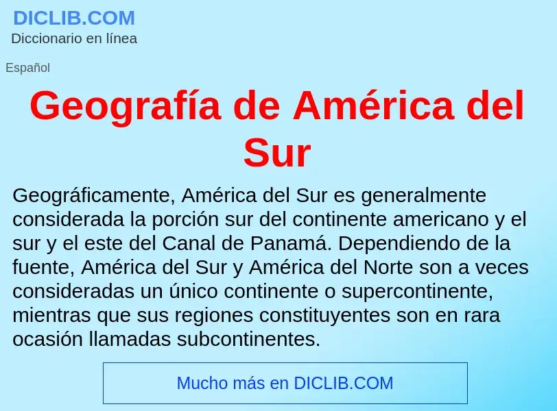 Что такое Geografía de América del Sur - определение