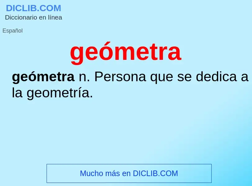 Wat is geómetra - definition