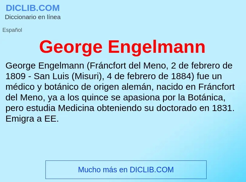 What is George Engelmann - meaning and definition