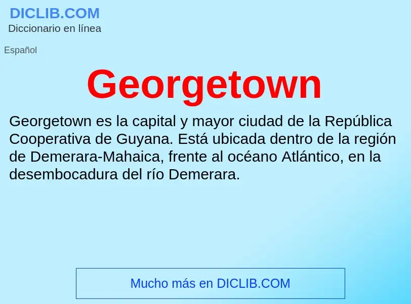 Что такое Georgetown - определение