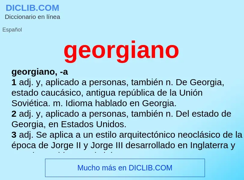 ¿Qué es georgiano? - significado y definición