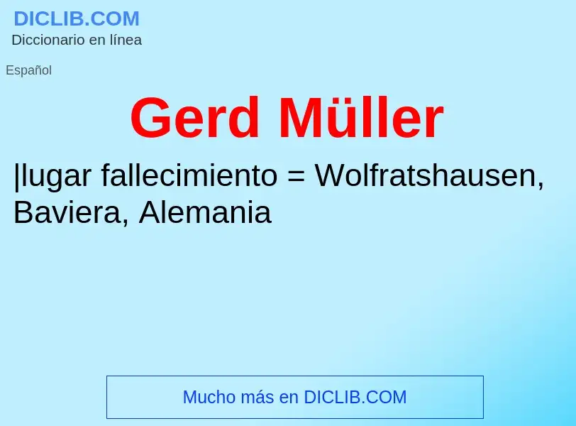 Wat is Gerd Müller - definition