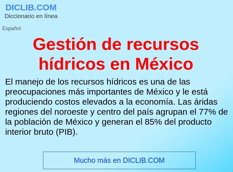 Τι είναι Gestión de recursos hídricos en México - ορισμός