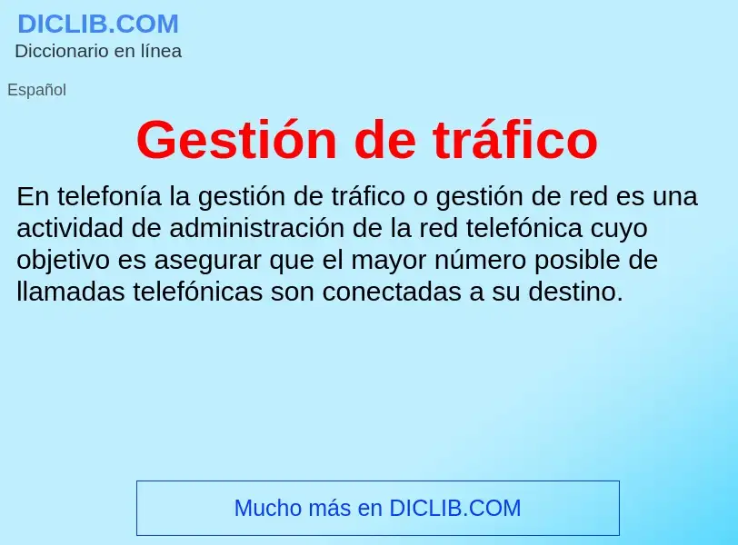 Was ist Gestión de tráfico - Definition