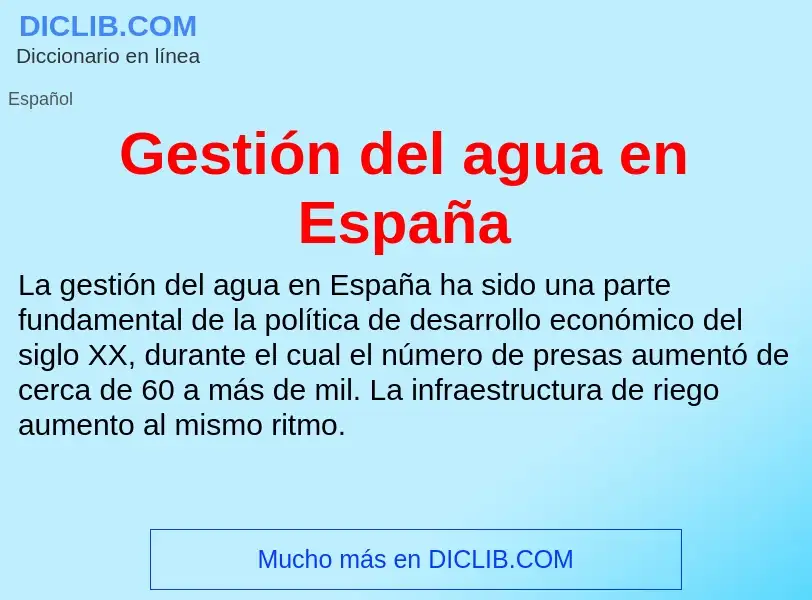 Что такое Gestión del agua en España - определение